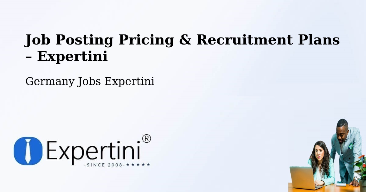 Job Posting Pricing & Recruitment Plans – Bönen - Bönen, Germany Jobs Expertini